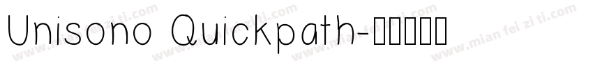 Unisono Quickpath字体转换